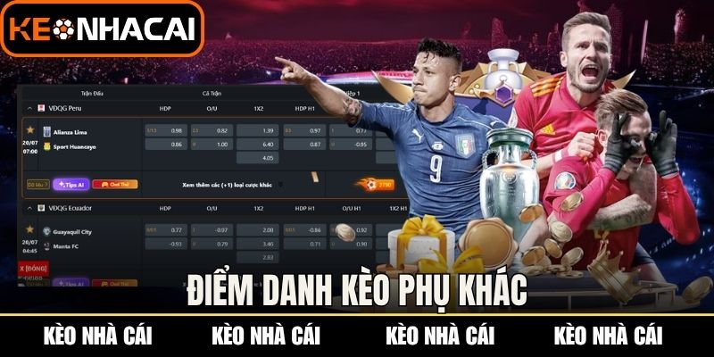 Điểm danh kèo phụ khác